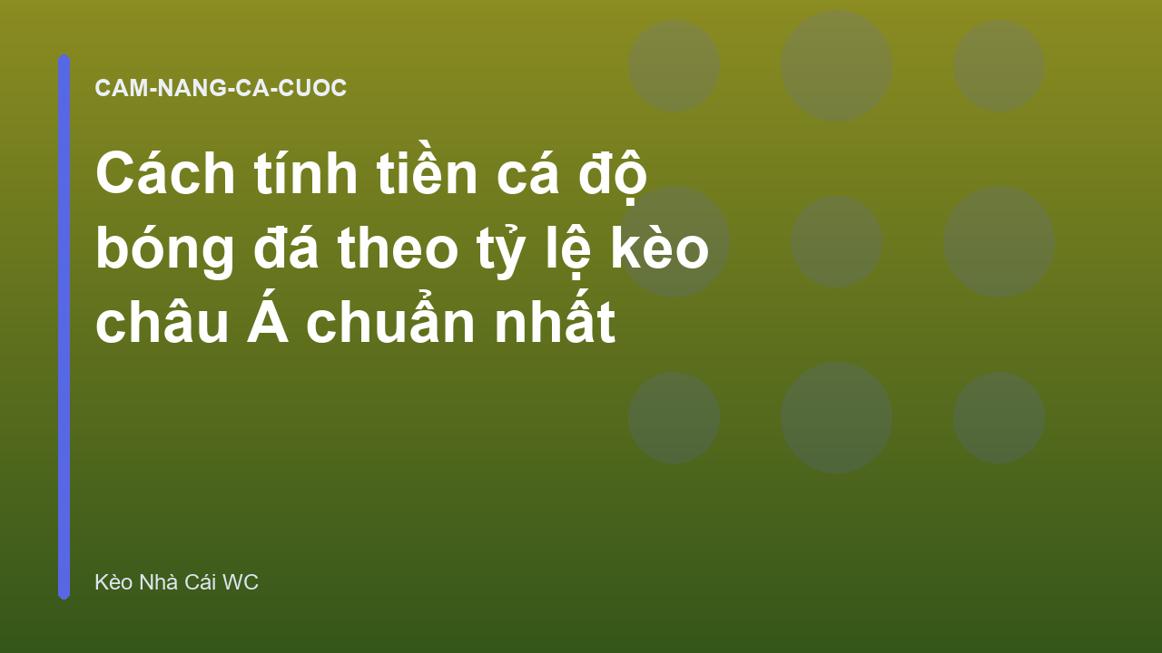 Read more about the article Cách tính tiền cá độ bóng đá theo tỷ lệ kèo châu Á chuẩn nhất